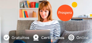 Prospera ofrece 400 cursos grautitos online certificados y subvencionados